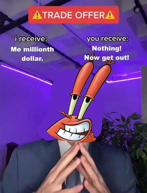 I Receive Nothing You Receive These Trade Offer Memes 25 Memes
