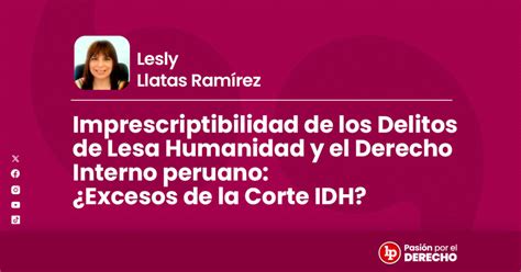 Imprescriptibilidad De Los Delitos De Lesa Humanidad Y El Derecho