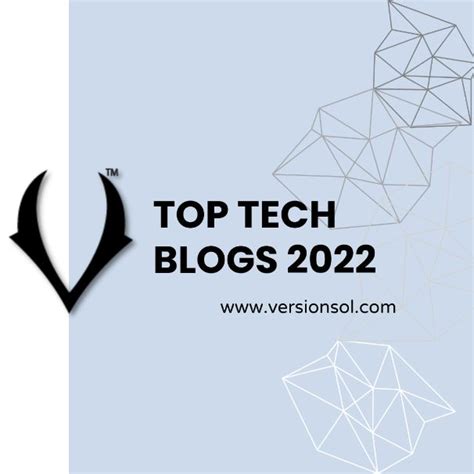 Top 5 Tech Blogs 2022 Version Solutions