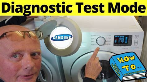 Samsung Washing Machine Diagnostic Mode How To Check Error Code And Test