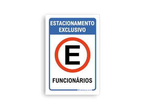 Placa Estacionamento Exclusivo Somente Para Funcion Rios