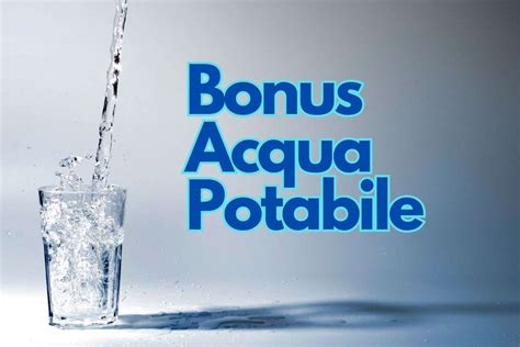 Bonus Acqua Potabile Nel Dettaglio Come Funziona Quanti Soldi Si