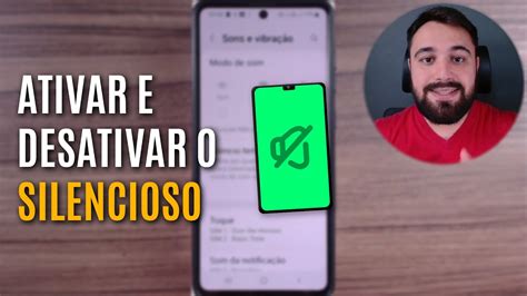 COMO ATIVAR E DESATIVAR O MODO SILENCIOSO DO CELULAR YouTube