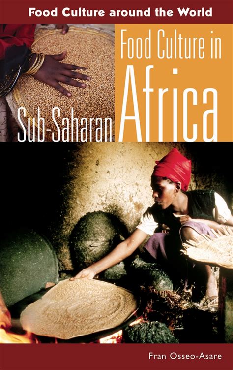 Food Culture In Sub Saharan Africa ABC CLIO