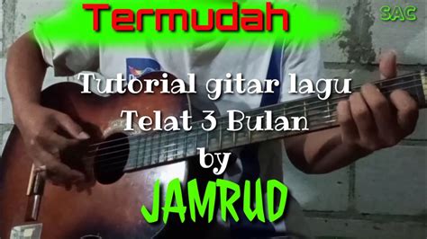 Tutorial Gitar Lagu Telat Bulan By Jamrud Termudah Youtube