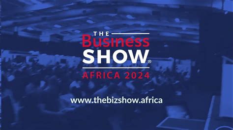 The Business Show Africa 2024 Calling All Small Business Owners Entrepreneurs Youtube