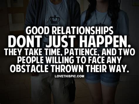 Good Relationships Don T Just Happen Pictures Photos And Images For