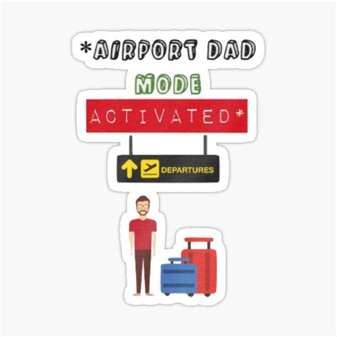 "Airport Dad Mode ACTIVATED" Sticker for Sale by LazyDadStore | Redbubble