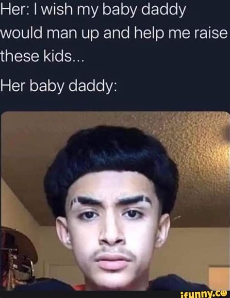 Baby Daddy Meme