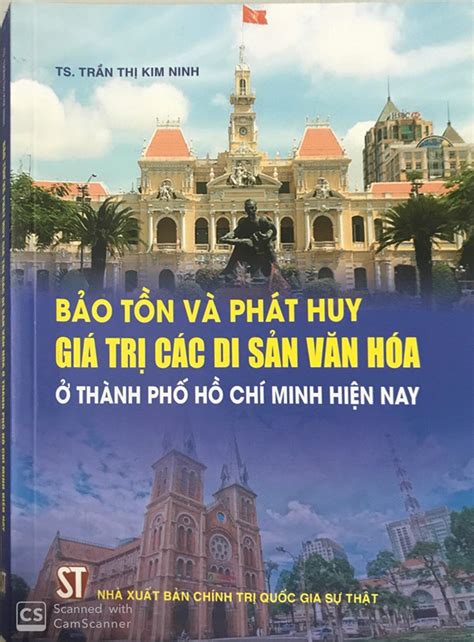 Bảo Tồn Và Phát Huy Giá Trị Các Di Sản Văn Hóa ở Thành Phố Hồ Chí Minh Hiện Nay