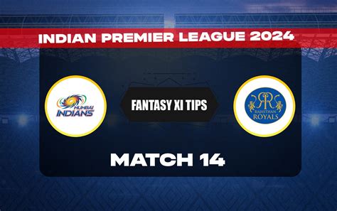 MI Vs RR Dream11 Prediction Today Match 14 IPL 2024