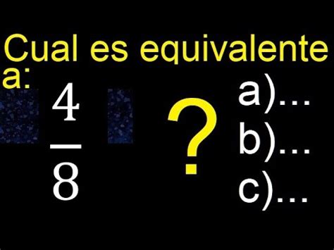 Cual Es La Fraccion Equivalente A Youtube