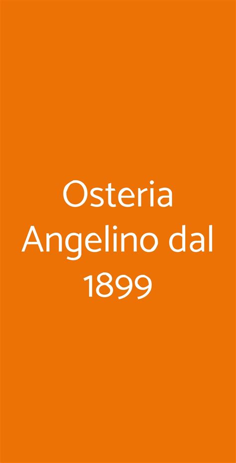 Osteria Angelino Dal Roma Menu Prezzo E Recensioni Del Ristorante