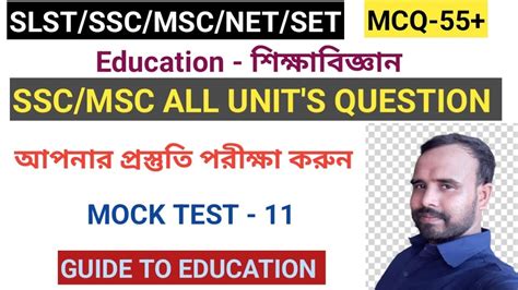 Slst Education Preparation Ll Ssc Msc All Units Question Answer Discussion Ll Ssc Education