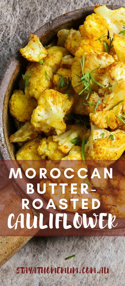 Moroccan Butter Roasted Cauliflower