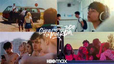 Hbo Max Anuncia Cómo Mandarlo Todo A La Mierda Su Nueva Serie