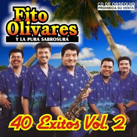 EL RECUERDO DE LA MUSICA GRUPERA FITO OLIVARES 40 EXITOS VOL 2