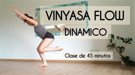 Vinyasa Flow Yoga Din Mico Clase De Minutos Youtube