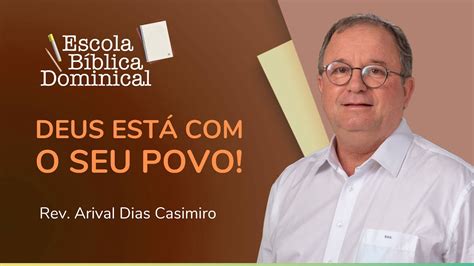 Deus Est O Seu Povo Rev Arival Dias Casimiro Ipp Youtube