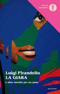 La Giara E Altre Novelle Per Un Anno Luigi Pirandello Libro