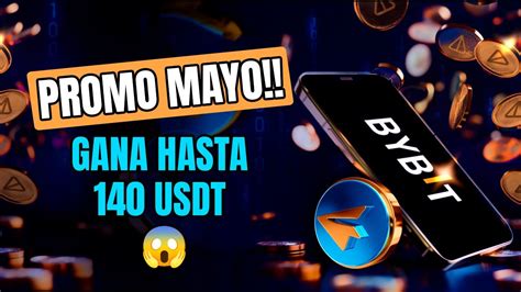 Promo BYBIT MAYO 2024 GANA hasta 180 retirables FÁCIL SIN RIESGO