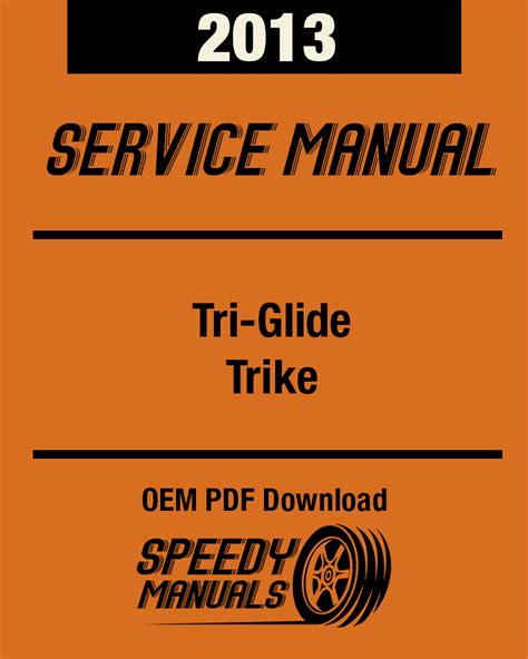 2013 Harley Tri Glide Service Repair Manual SpeedyManuals