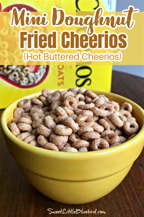 Mini Doughnut Fried Cheerios Also Known As Hot Buttered Cheerios Snack Mix Recipes Fair Food