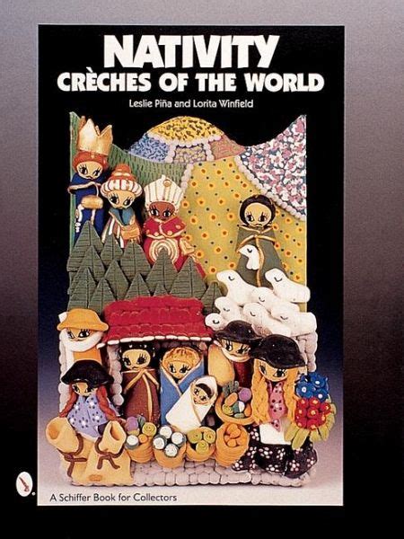 Nativity Créches of the World von Leslie Piña englisches Buch