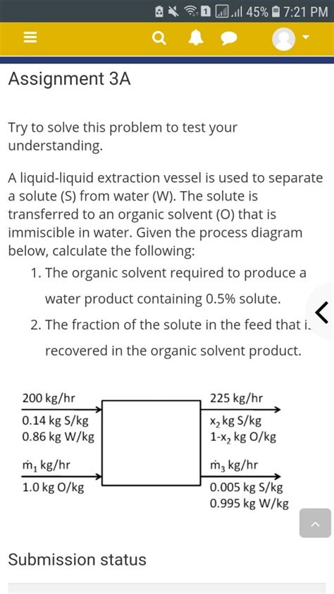 Solved A Liquid Liquid Extraction Vessel Is Used To Separate Chegg