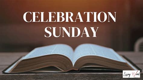 Sunday Celebration Service Lwm Youtube