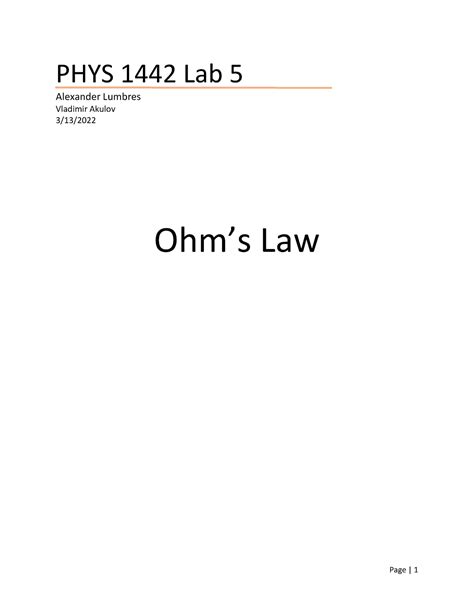 Ohm S Law Phys 1442 Lab 5 PHYS 1442 Lab 5 Alexander Lumbres Vladimir