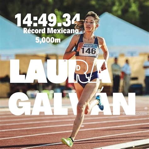 Laura Galván Rompe El Récord Mexicano De 5 000 Metros Y Clasifica Al