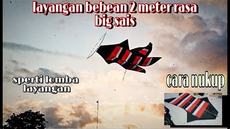 Cara Nukup Layangan Bebean Meter Tukupan Ciri Has Denpasar Dan Tes