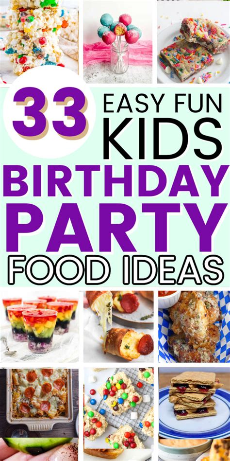 33 Kids Birthday Party Foods That Everyone Will Gobble Up Kids