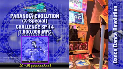 DDR A20 PLUS PARANOIA EVOLUTION X Special CSP 14 1 000 000 MFC YouTube