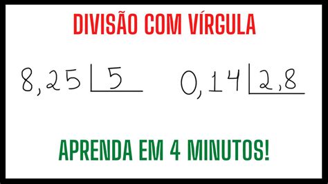 DIVISÃO DE NÚMEROS DECIMAIS DIVISÃO VÍRGULA APRENDA EM 4