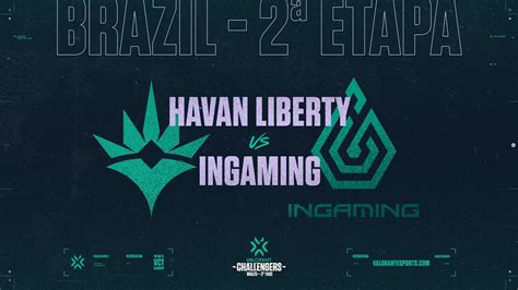 Valorant Challengers Brazil Etapa Fase Ingaming X Havan