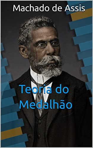 Teoria Do Medalhão Ebook Resumo Ler Online E Pdf Por De Assis