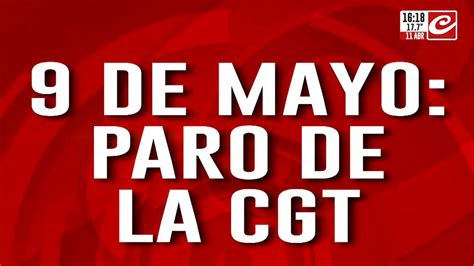 9 De Mayo Paro De La Cgt Vídeo Dailymotion