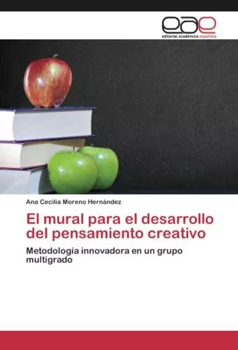 Libro El Mural Desarrollo Del Pensamiento Creativo Parcelamento Sem