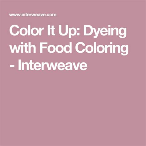 Color It Up Dyeing With Food Coloring How To Dye Fabric Dye Food