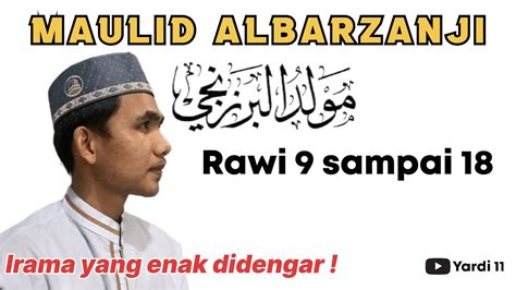 Beginilah Irama Membaca Barzanji Rawi 9 Sampai 18 Yang Enak Didengar