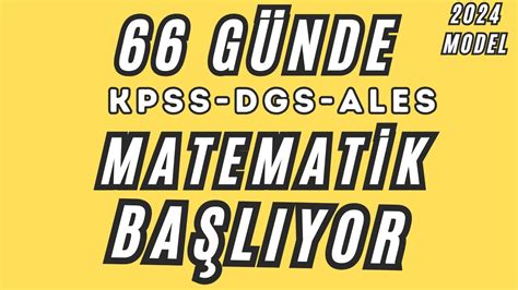 2024 MODEL 66 GÜNDE KPSS DGS ALES MATEMATİK KAMPI BAŞLIYOR kpss dgs