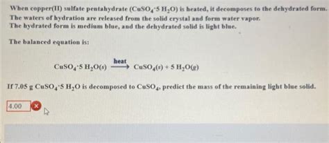 Solved When Copper Ii Sulfate Pentahydrate Cuso4−5h2o Is