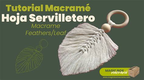 Tutorial Hoja Servilletero Macramé Macrame Feathers Leaf DIY MAGIC