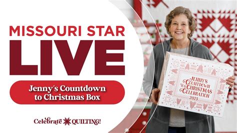 Missouri Star LIVE Jenny S Countdown To Christmas Box LAST CHANCE