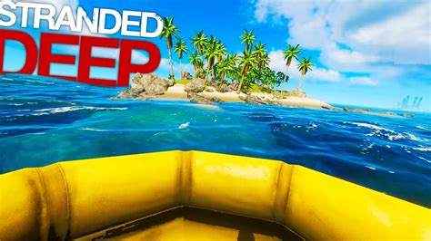 FIRST JOURNEY BIG ISLAND WITH SNAKES Stranded Deep 2017 Gameplay