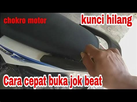 Cara Mudah Buka Jok Beat Tanpa Kunci Kontak Kunci Hilang YouTube