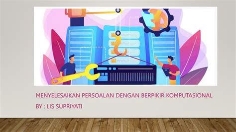 Presentasi Atau Bahan Paparan Mata Pelajaran Informatika Kelas 8 Bab 2