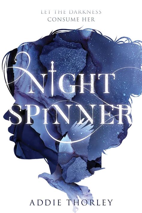 Night Spinner Night Spinner 1 By Addie Thorley Goodreads Book